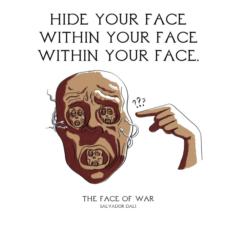 Спрятать лицо
внутри лица
внутри лица.
«Лицо войны», Сальвадор Дали