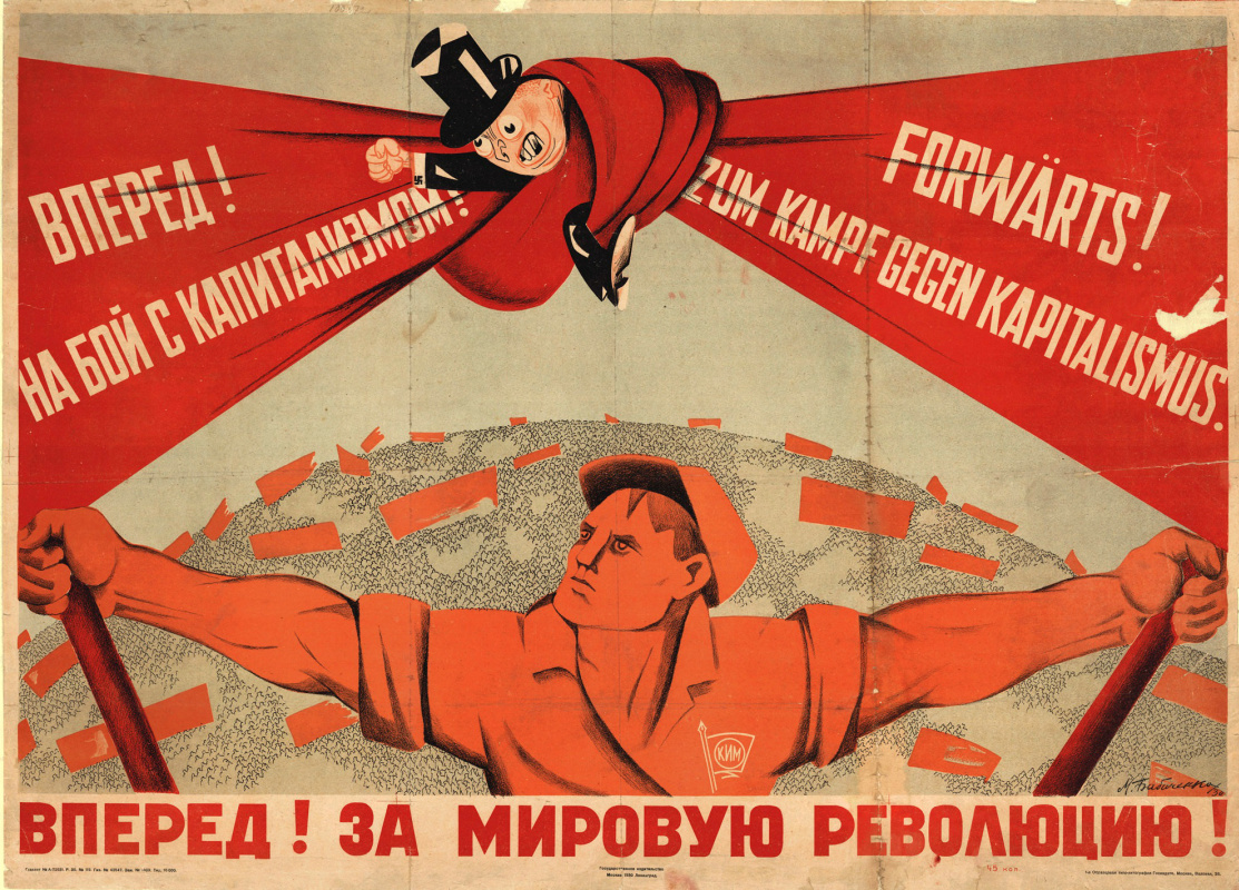 Dmitry Naumovich Babichenko. Forward! The world revolution! Forward! To fight capitalism!